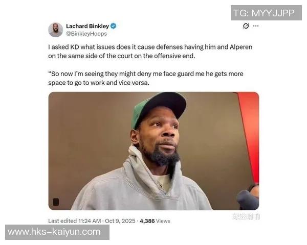 媒体人:KD比赛影响力下降程度最让我意外买你来就是让你干进攻 媒体人:KD比赛影响力下降程度最让我意外买你来就是让你干进攻